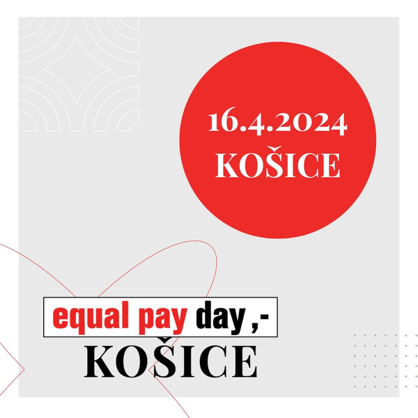 EQUAL PAY DAY KOŠICE