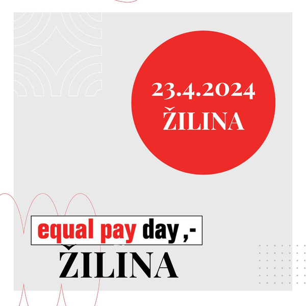 EQUAL PAY DAY ŽILINA